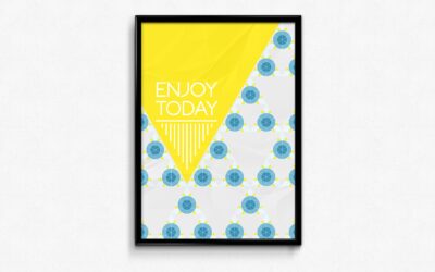 Enjoy Today Poster